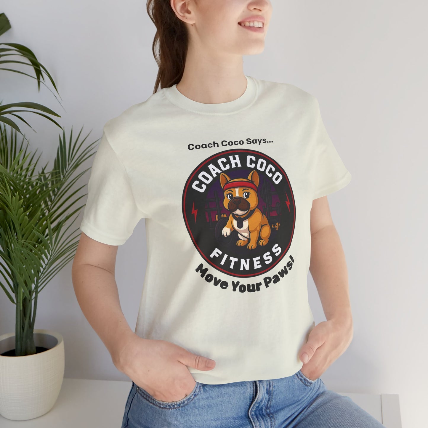 Coach Coco Fitness - Fitness Motivational Unisex Tee - Coach Coco Fitness, Workout Shirt, Dog Lover Gift, Gym Apparel, Activewear