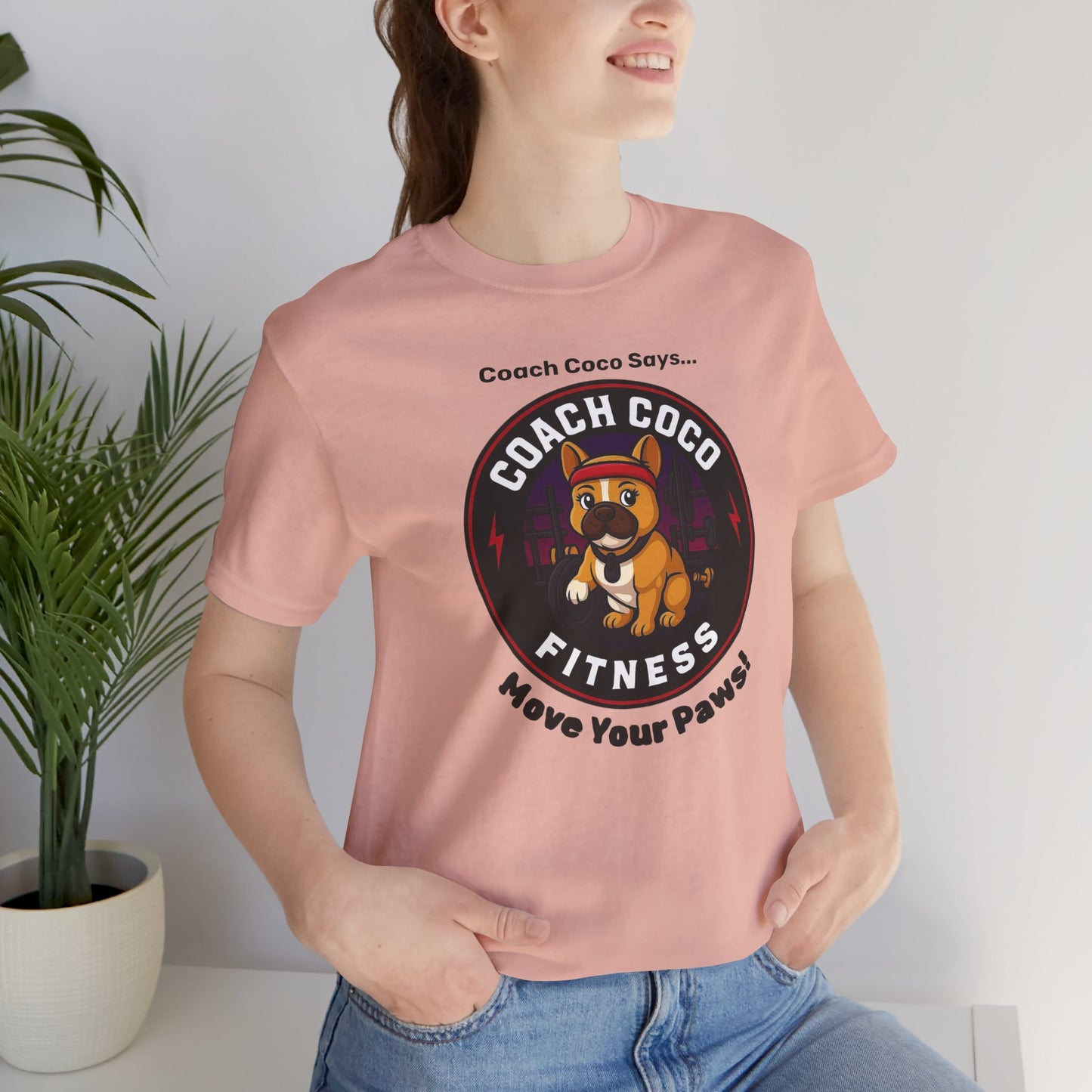 Coach Coco Fitness - Fitness Motivational Unisex Tee - Coach Coco Fitness, Workout Shirt, Dog Lover Gift, Gym Apparel, Activewear