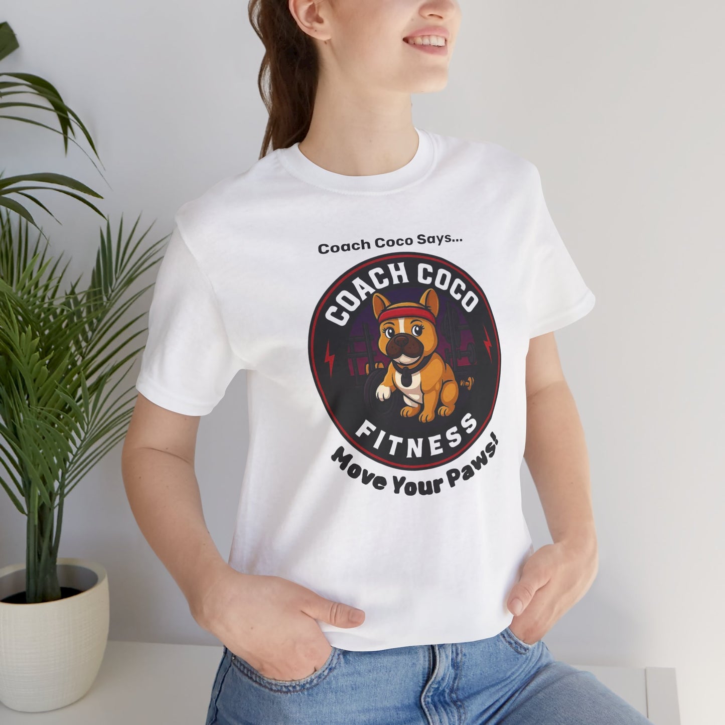 Coach Coco Fitness - Fitness Motivational Unisex Tee - Coach Coco Fitness, Workout Shirt, Dog Lover Gift, Gym Apparel, Activewear