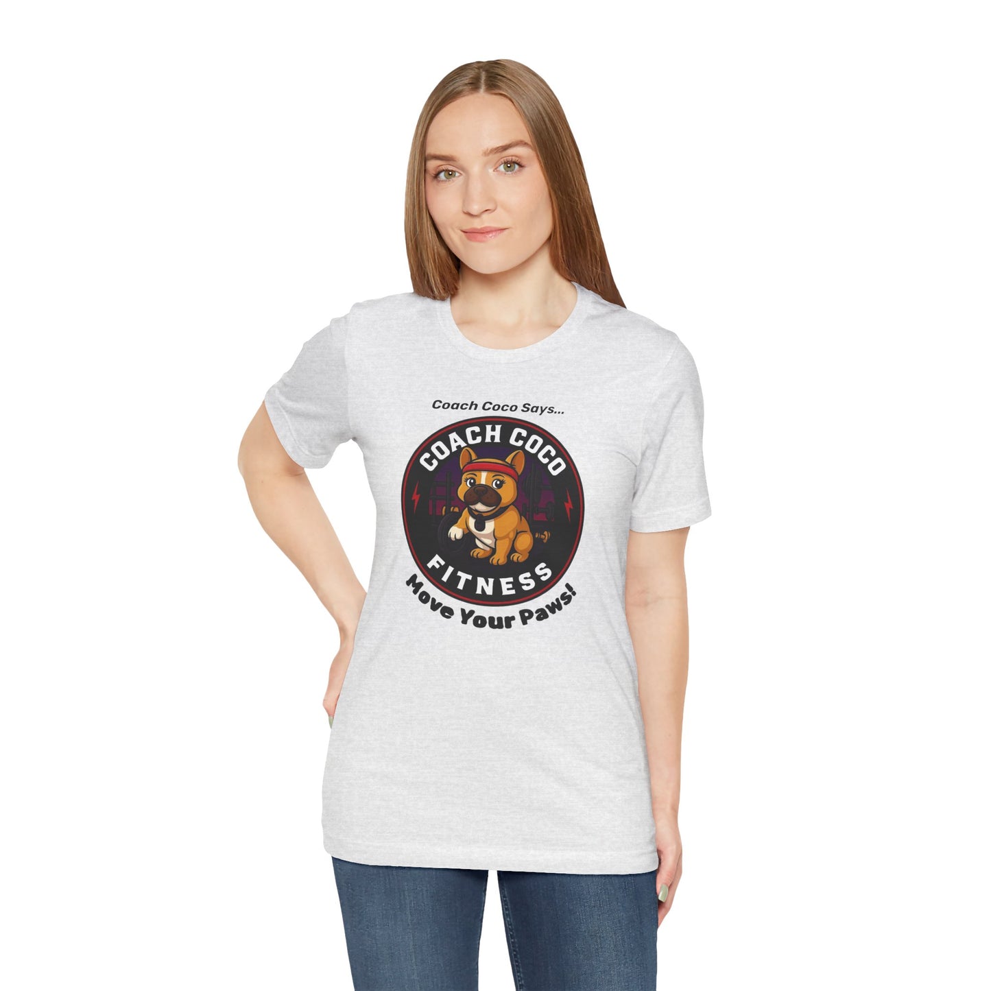 Coach Coco Fitness - Fitness Motivational Unisex Tee - Coach Coco Fitness, Workout Shirt, Dog Lover Gift, Gym Apparel, Activewear