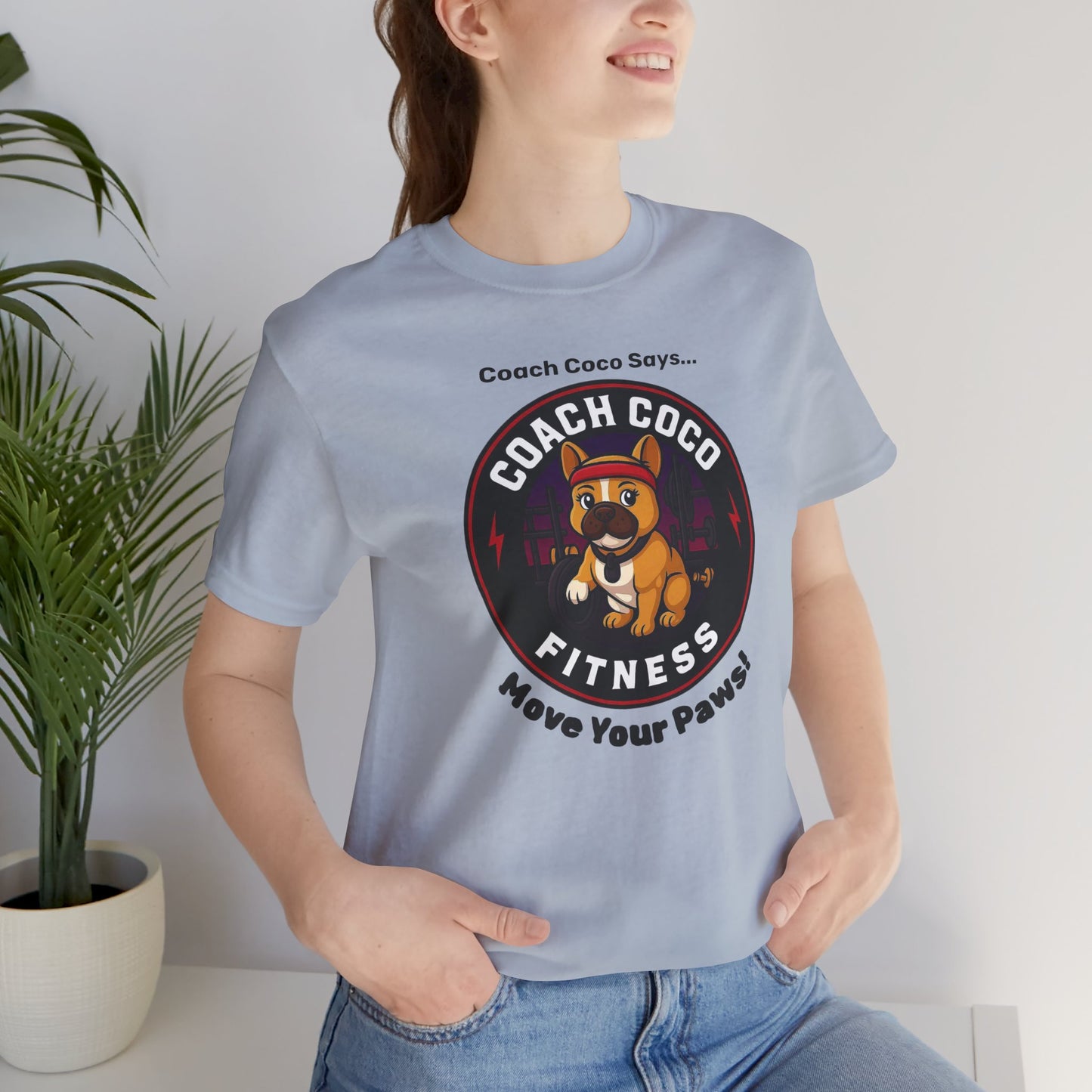 Coach Coco Fitness - Fitness Motivational Unisex Tee - Coach Coco Fitness, Workout Shirt, Dog Lover Gift, Gym Apparel, Activewear