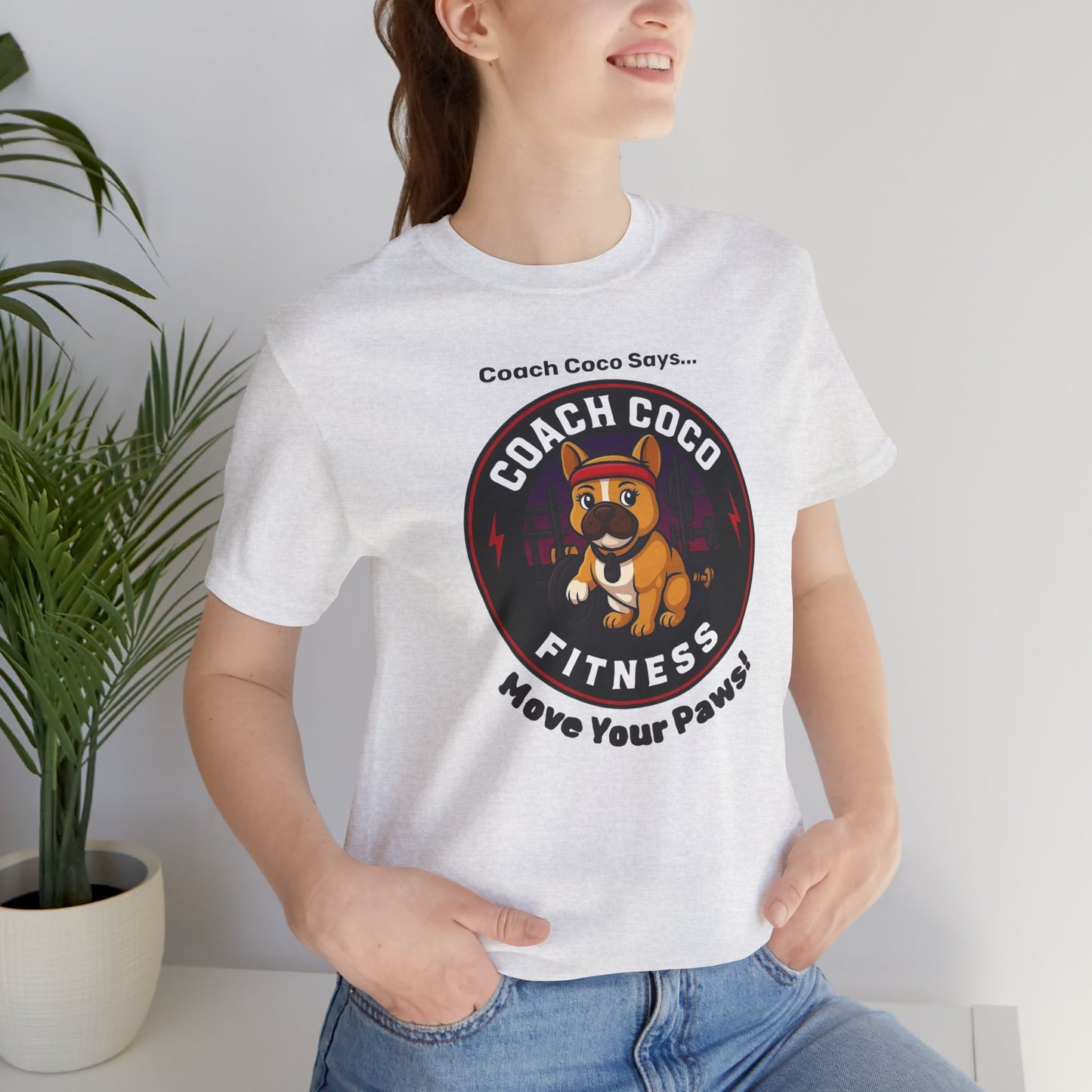 Coach Coco Fitness - Fitness Motivational Unisex Tee - Coach Coco Fitness, Workout Shirt, Dog Lover Gift, Gym Apparel, Activewear